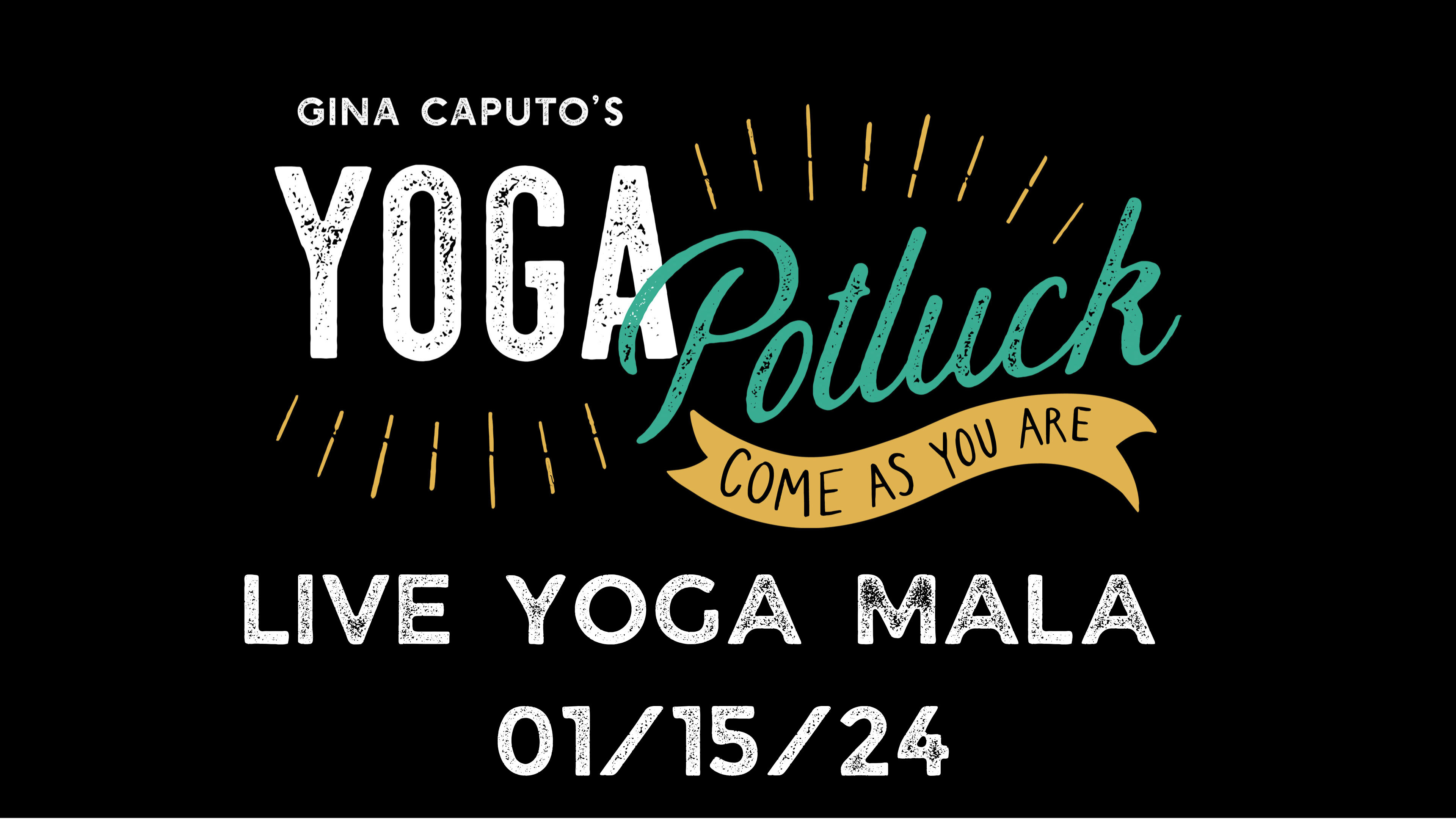 Live Yoga Mala 2024 - 1/15/24
