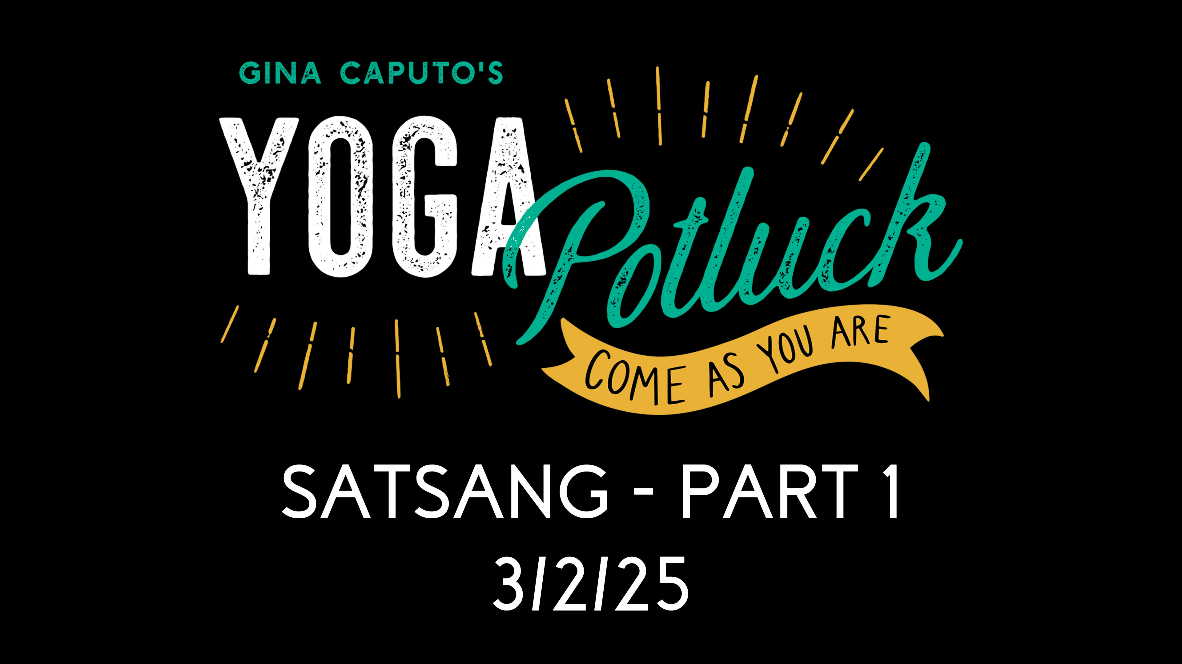 Satsang - Part 1 - 3/2/25 - Krodha or Anger