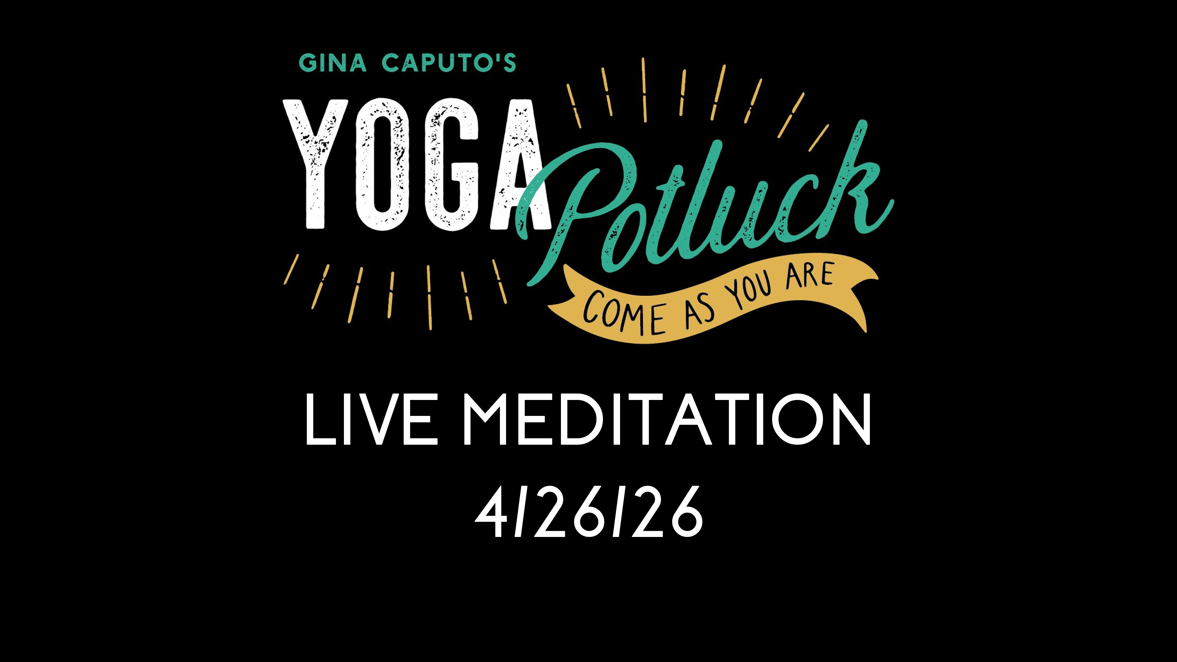 Live Meditation 4/26/26 - Legacy: Presence, Impermanence & Karma