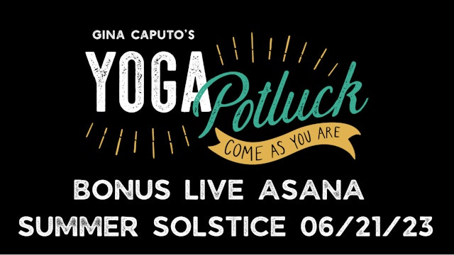 Bonus Live Asana 6/21/23