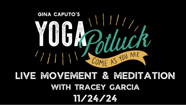 Live Movement + Meditation 11/24/24