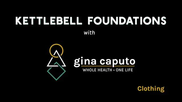 Kettlebell Foundations: Clothing