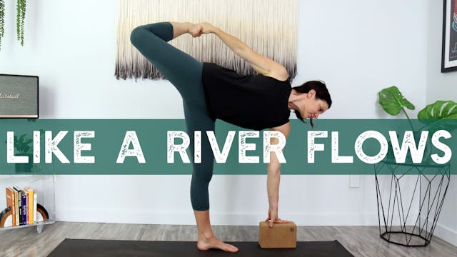 Like A River Flows