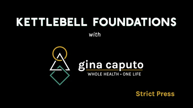 Kettlebell Foundations: Strict Presses