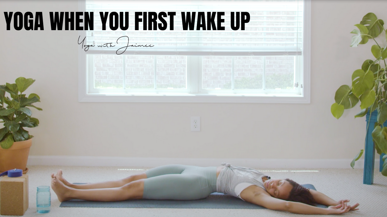 Yoga When You First Wake Up
