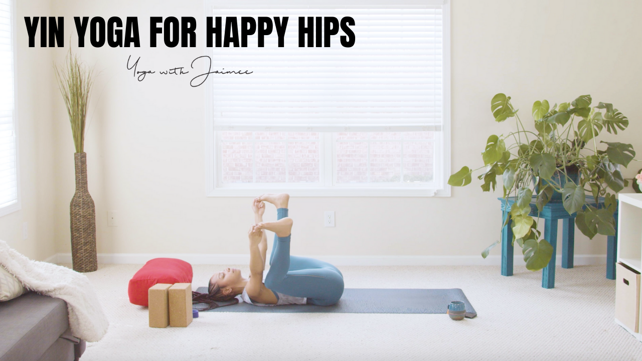 Yin Yoga For Happy Hips