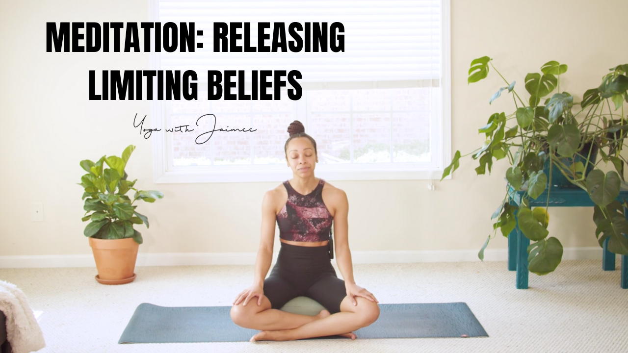 Meditation: Releasing Limiting Beliefs