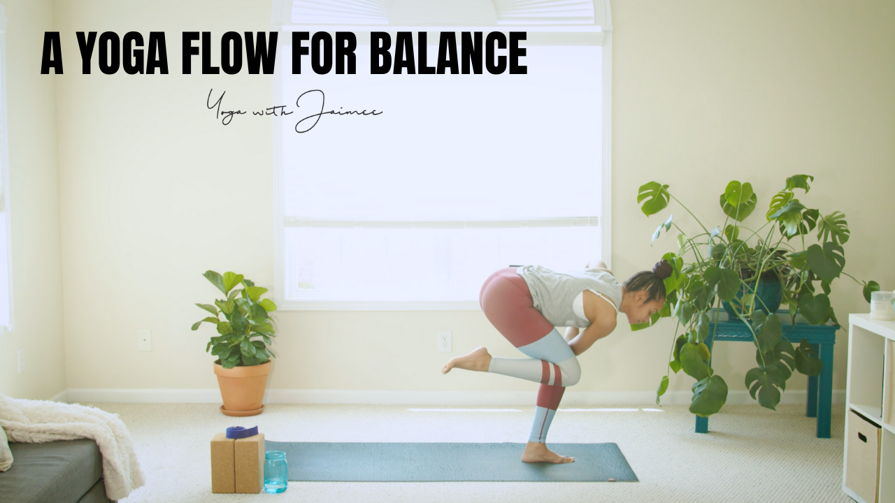 A Yoga Flow For Balance