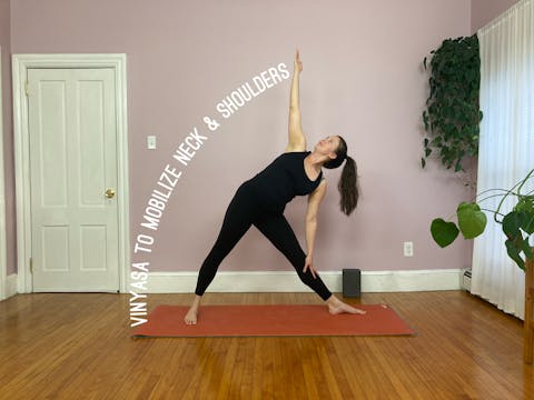 Vinyasa to Mobilize Neck & Shoulders