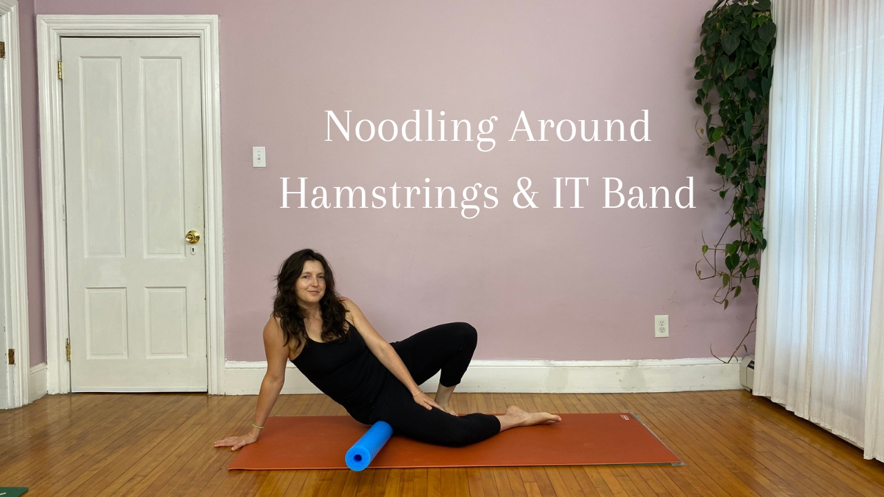 Noodling Around Hamstrings & ITB