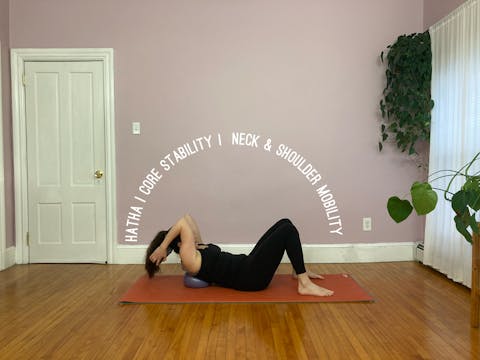 Hatha | Core Stability | Neck & Shoul...