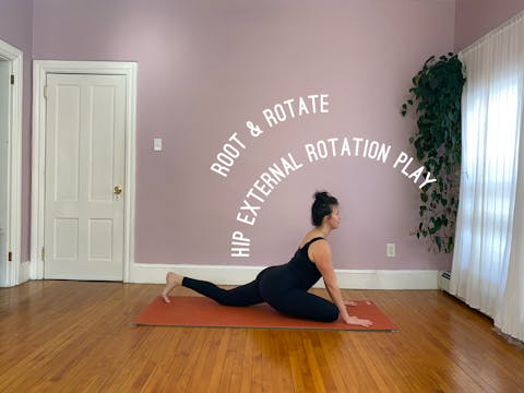 Root & Rotate: Hip External Rotation ...