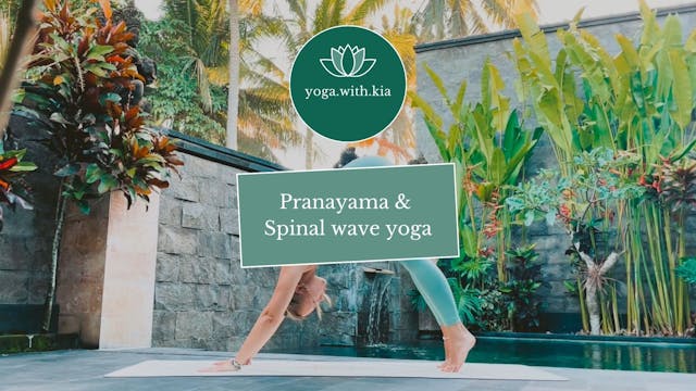 Pranayama and spinal wave yoga