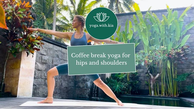 Coffee break yoga for hips and shoulders