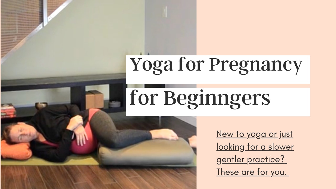 Yoga for Pregnant Beginners
