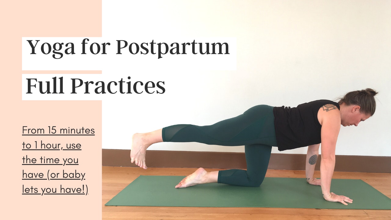 Postnatal Yoga Full Practices