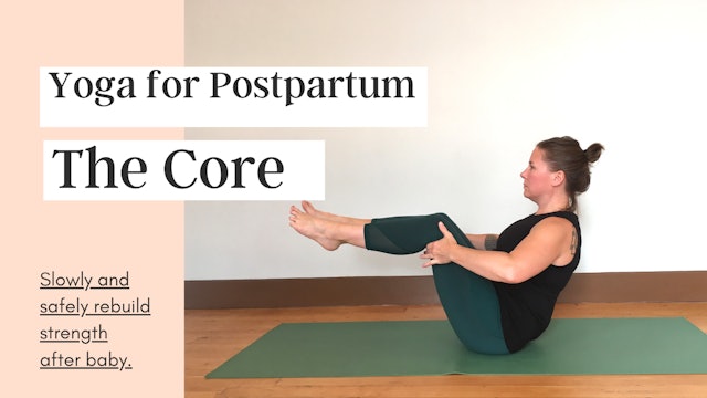 Yoga for the Postpartum Core