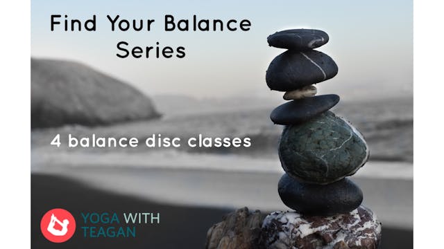Find Your Balance Series