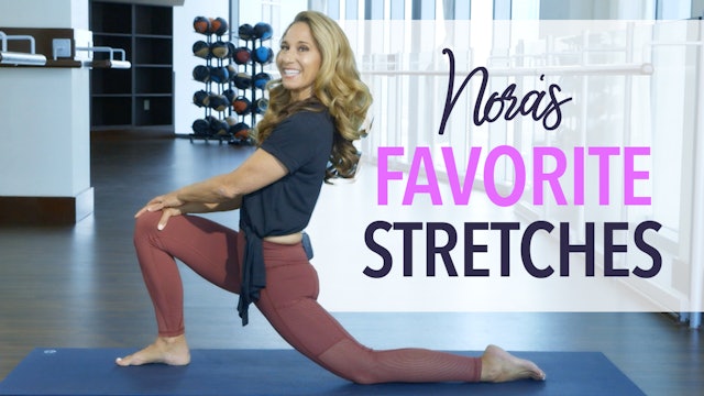 Nora’s Favorite Stretch Variations