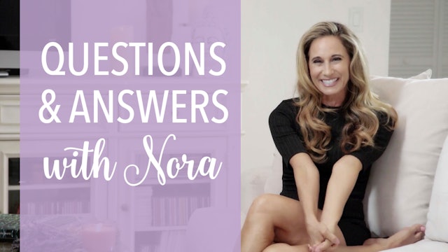 Questions & Answers with Nora