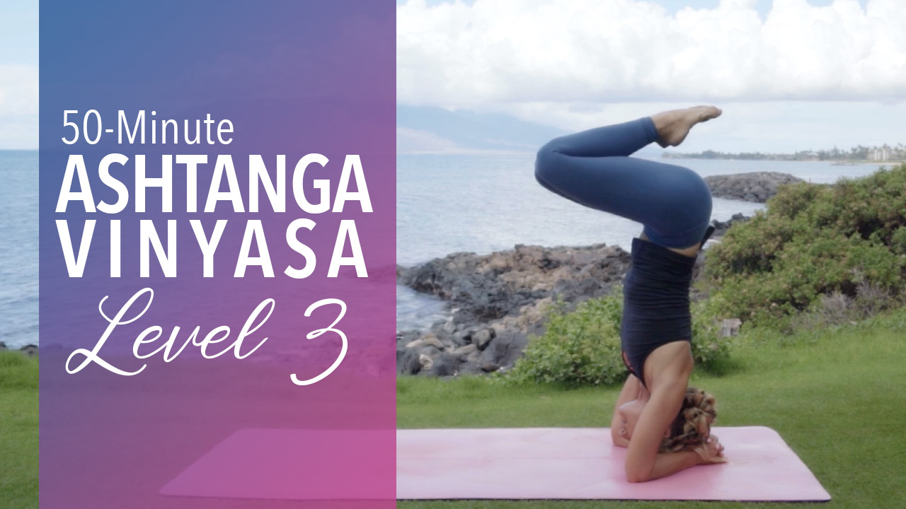 Ashtanga Vinyasa Level 3