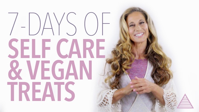 7 -Day: Self Love Yoga and Vegan Treats