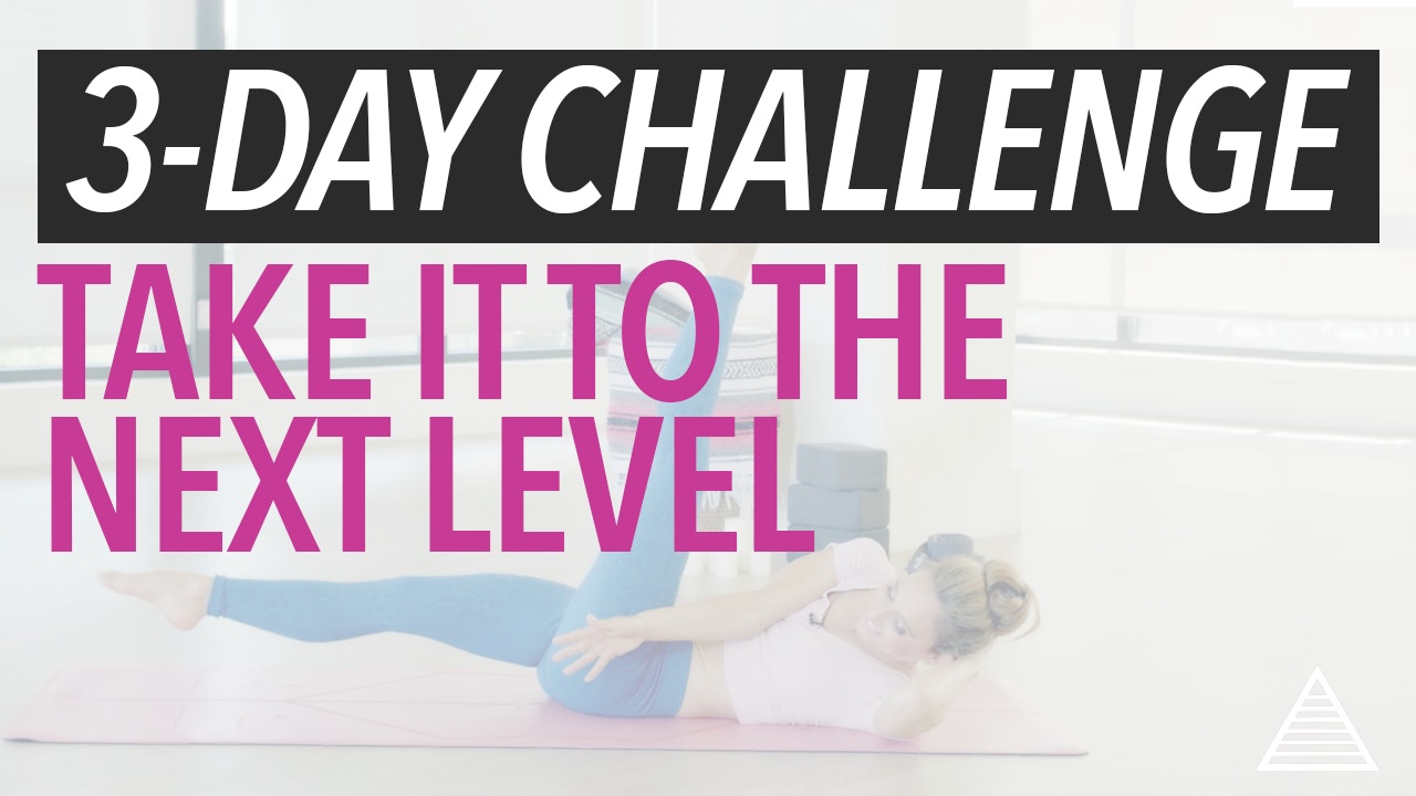 3-Day Challenge: Take It To Next Level