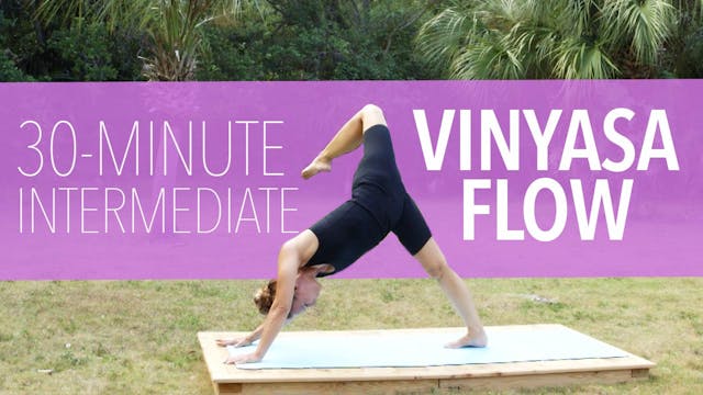 intermediate Vinyasa Flow