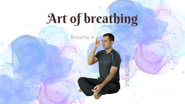 Art of Breathing and Practice