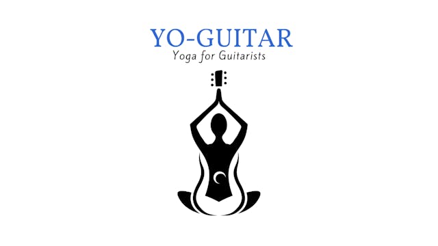 Welcome to YoGuitar & Yoga Basics