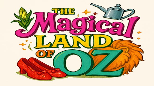 The Magical Land of Oz
