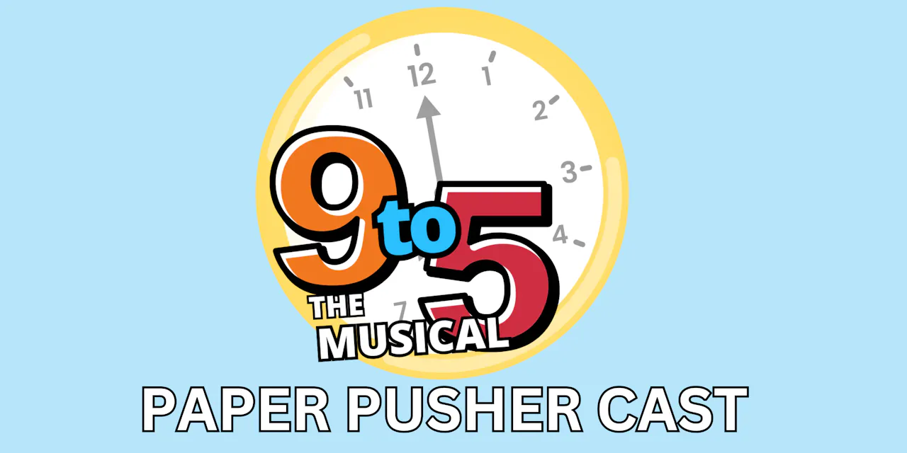 9 to 5 - Paper Pusher Cast