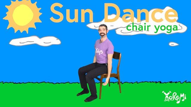 Sun Dance (Chair Yoga)