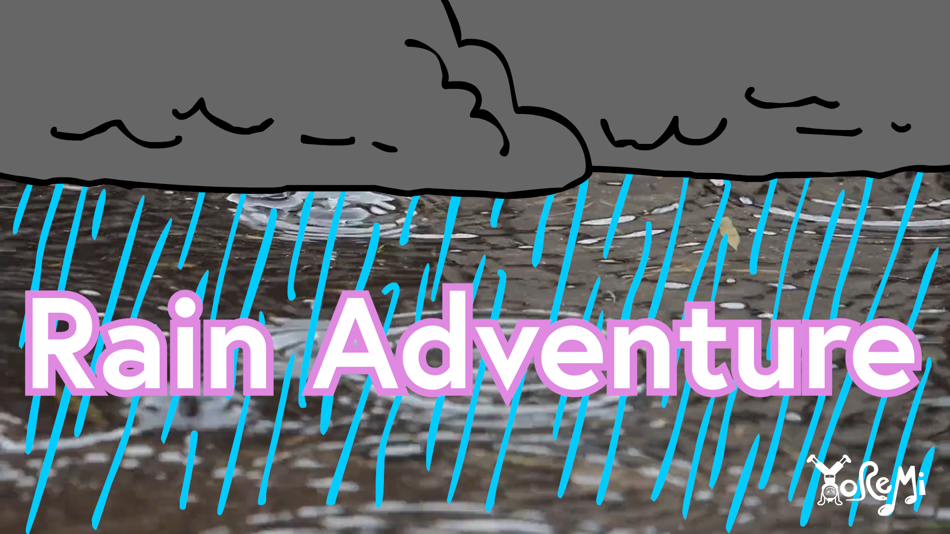 Rain Adventure
