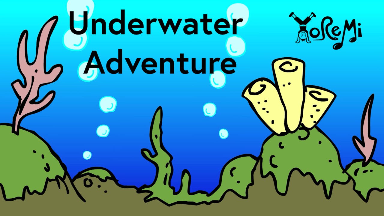 Underwater Adventure - Adventures - Yo Re Mi