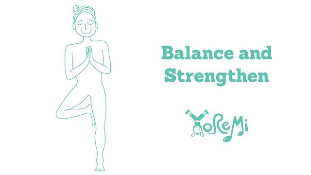 Balance and Strengthen Series
