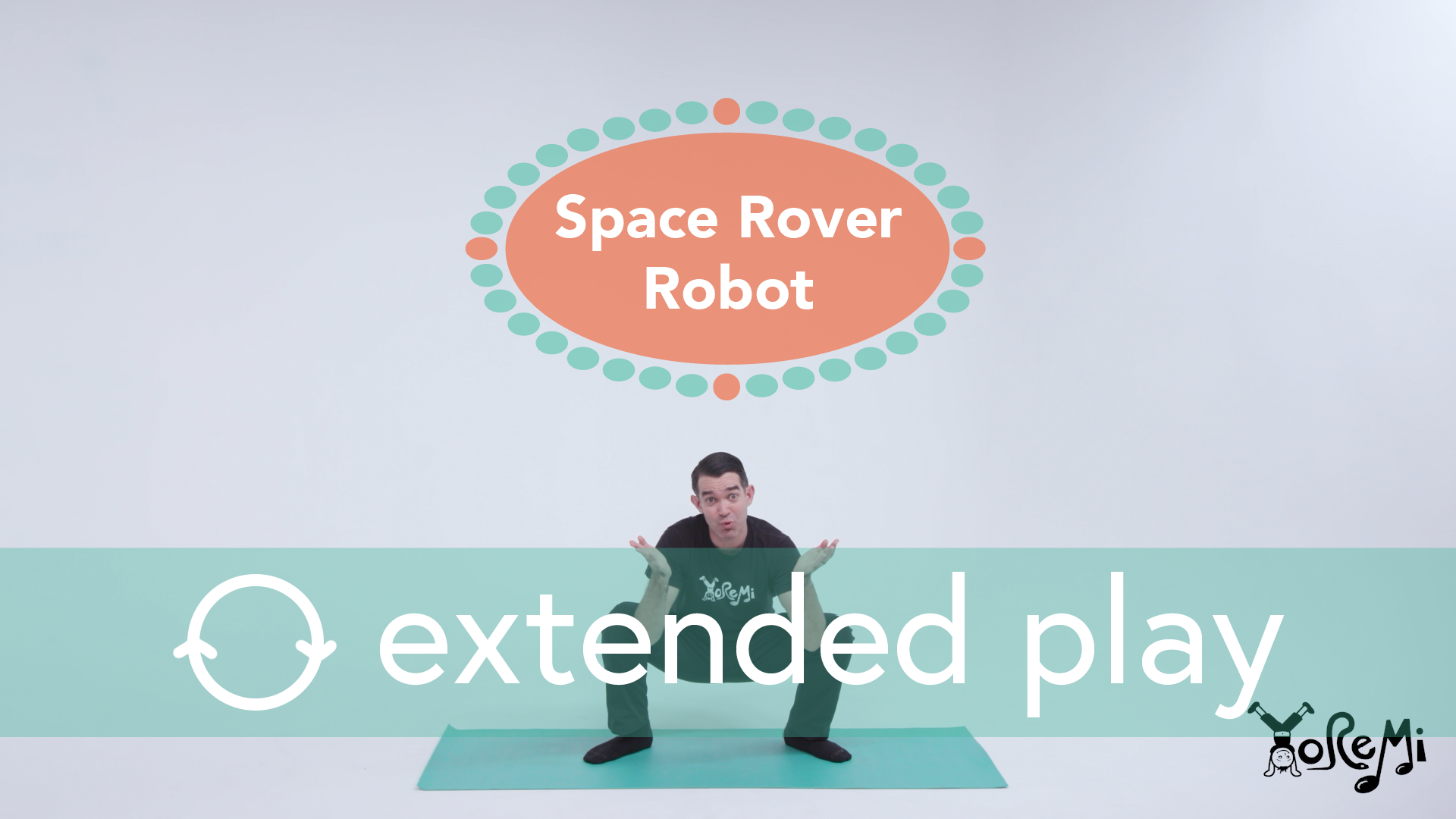 Space Rover Robot (Deep Squat) Extended Play