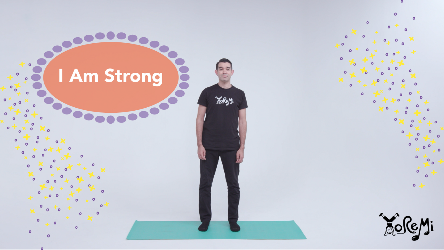 I Am Strong (Mountain Pose)