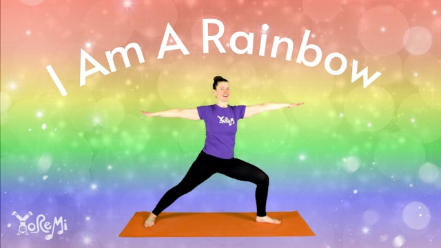 I Am A Rainbow (Affirmations and Power Poses)