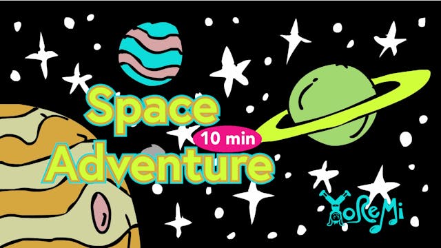 Space Adventure - 10 Minutes