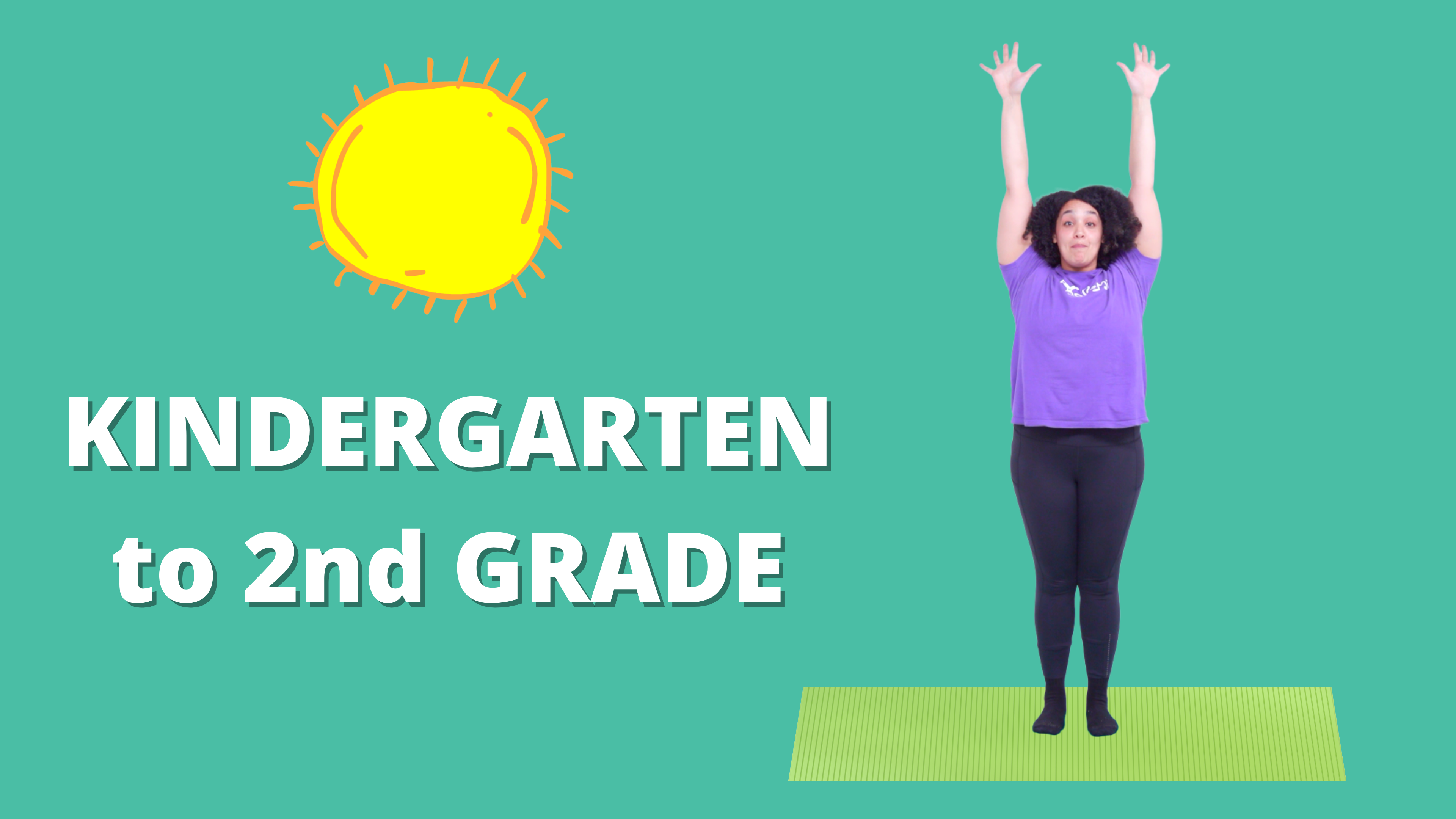 Kindergarten to 2nd Grade