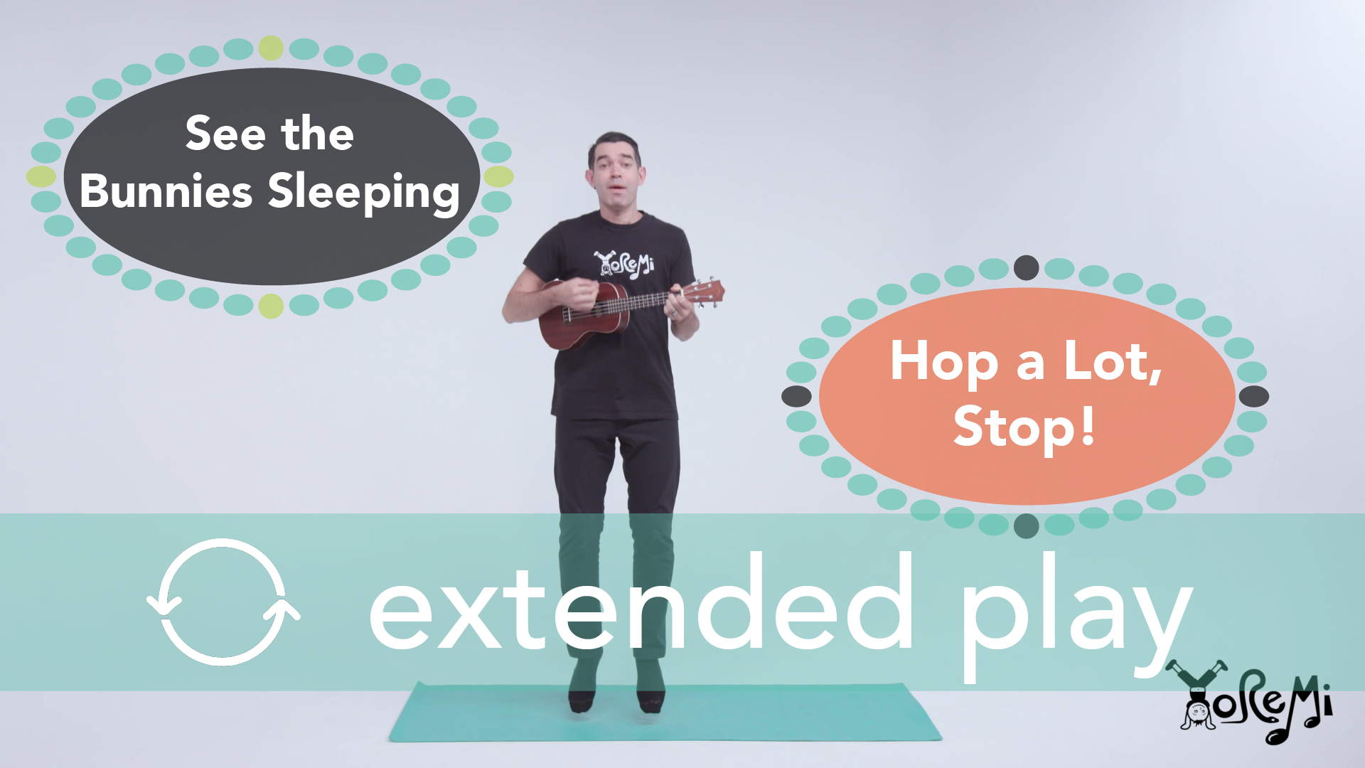 See the Bunnies Sleeping & Hop a Lot, Stop! (Sing Along) Extended Play