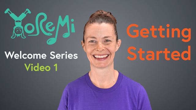 Welcome Video 1: Getting Started