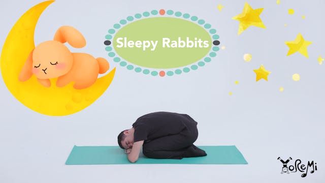 Sleepy Rabbits (Rabbit Pose & Child's...