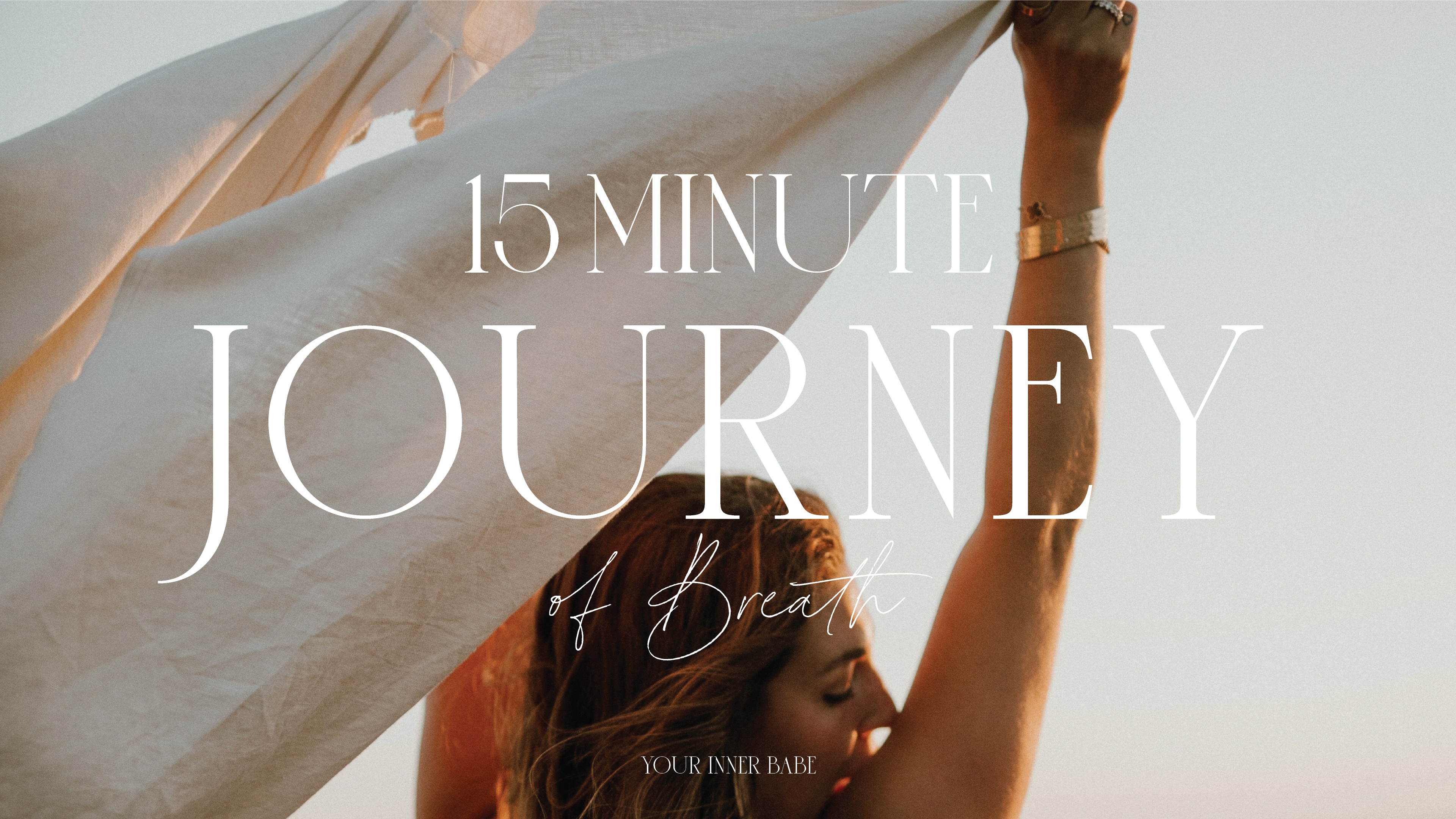 15 Min - Journey of Breath