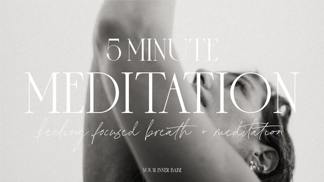 5 Min - Feeling Focused Breath + Medi...