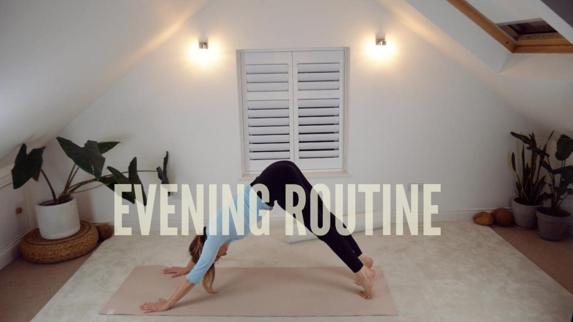 Evening Routine