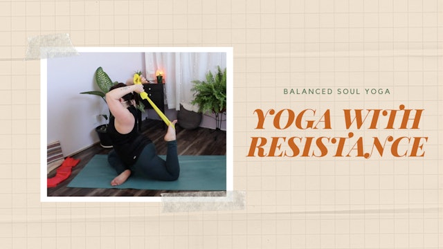 Yoga With Resistance