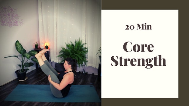 Core Strength- 20 Min