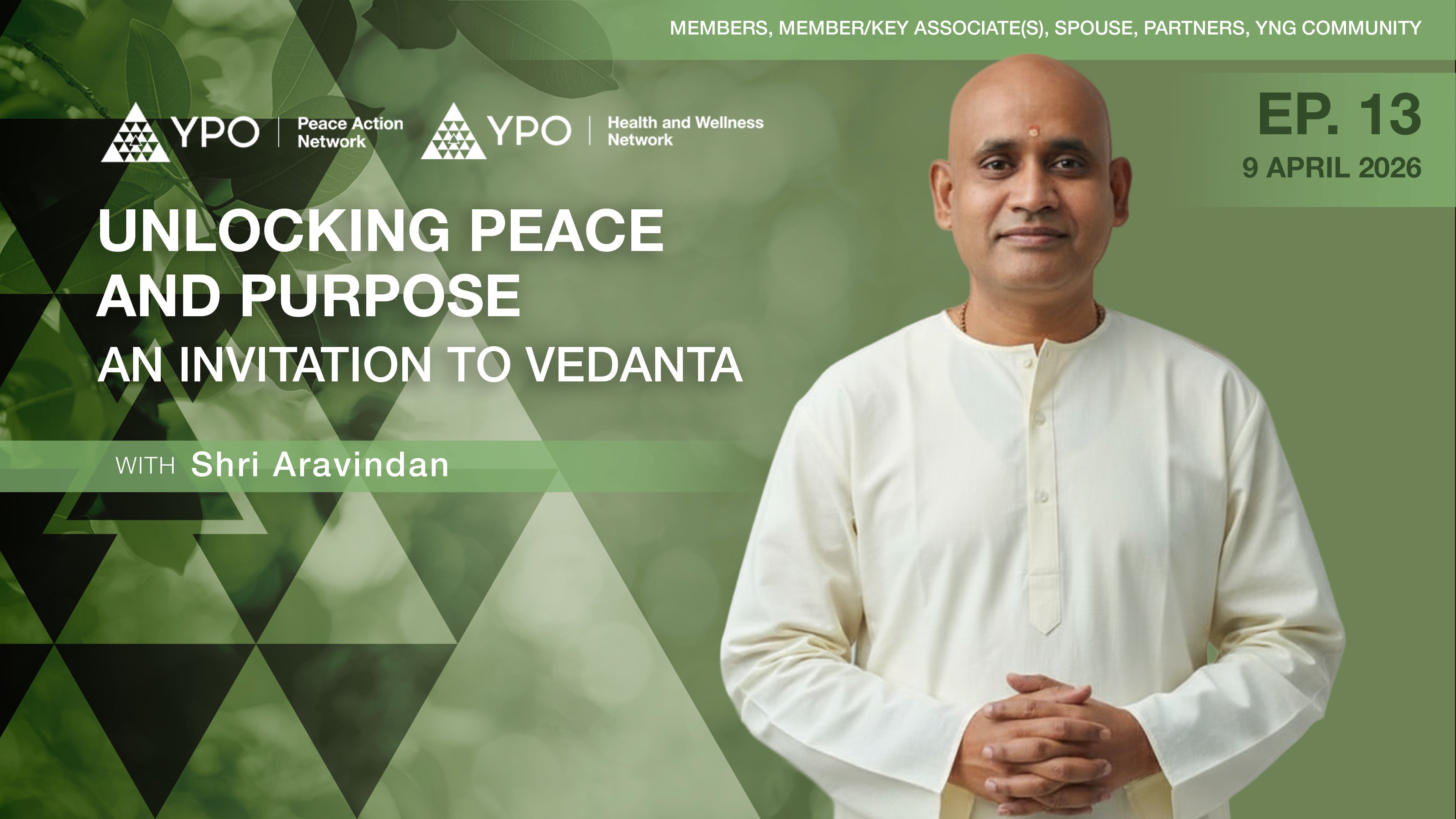 Ep.13: Unlocking Peace and Purpose: An Invitation to Vedanta | 9 April 2026